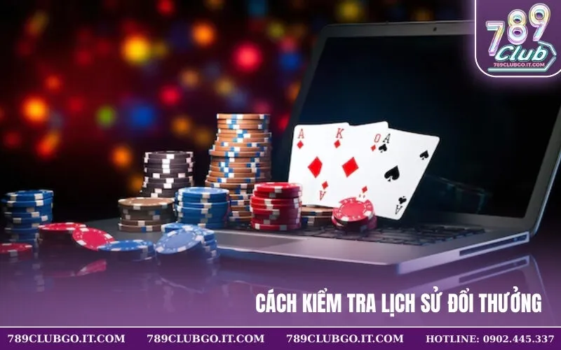 Cách Kiểm Tra Lịch Sử Đổi Thưởng