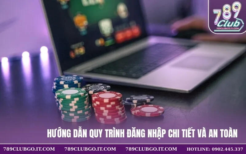Hướng dẫn quy trình đăng nhập chi tiết và an toàn