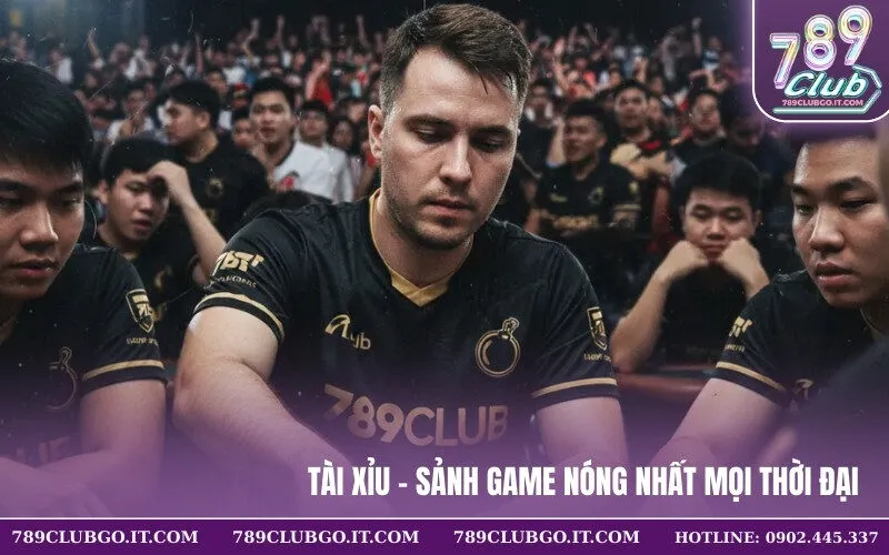 Tài Xỉu - Sảnh Game Nóng Nhất Mọi Thời Đại
